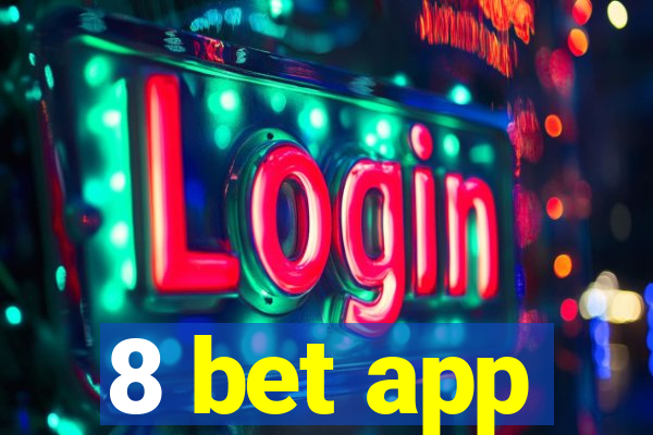 8 bet app